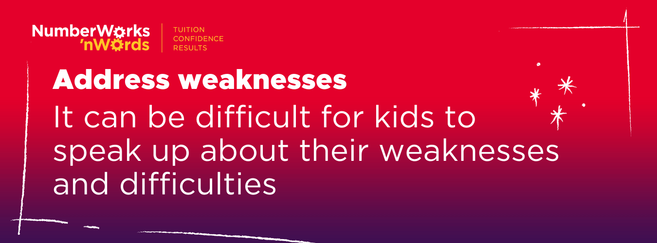 address weaknesses numberworksnwords english maths tuition